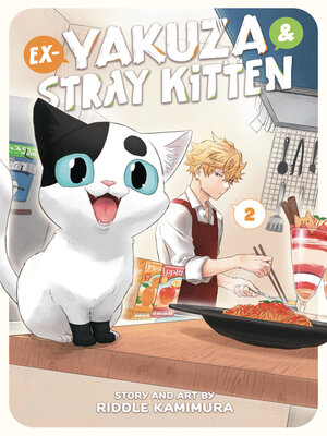 cover image of Ex-Yakuza and Stray Kitten, Volume 2